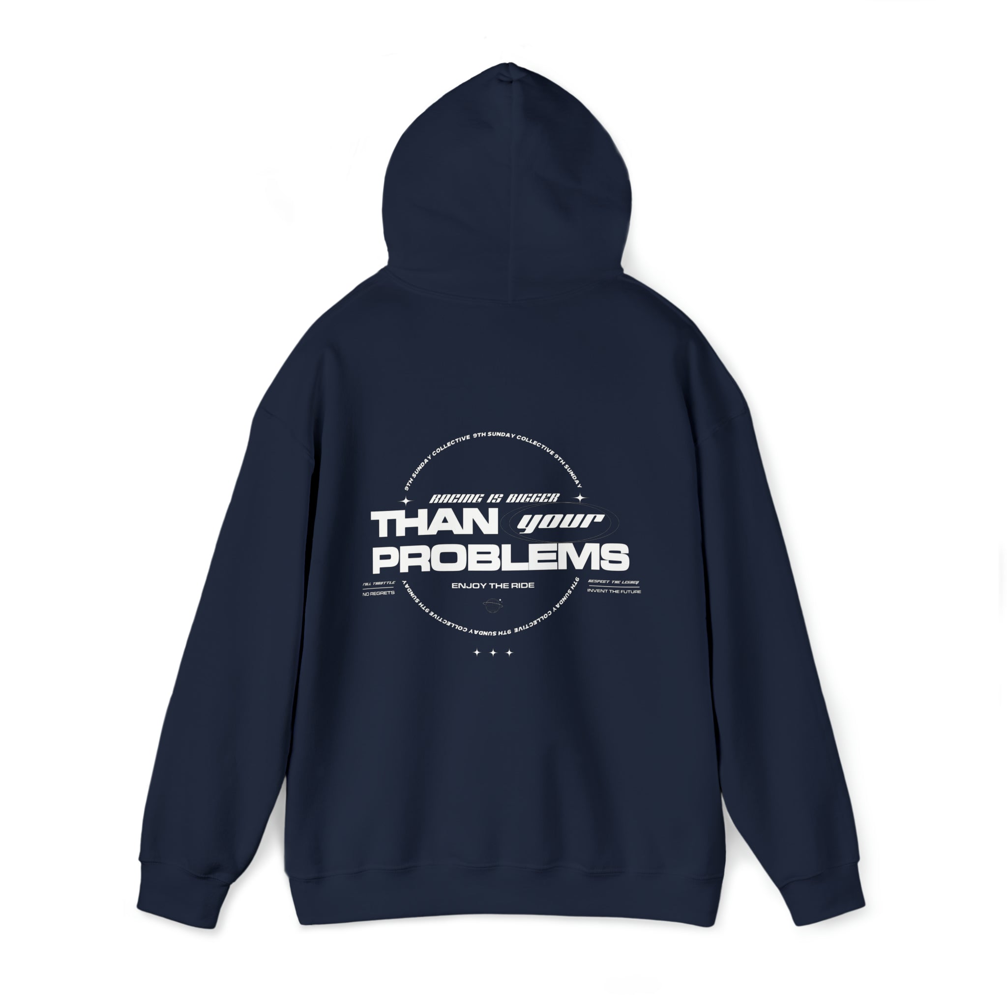 RACING IS BIGGER THAN YOUR PROBLEMS HOODIE