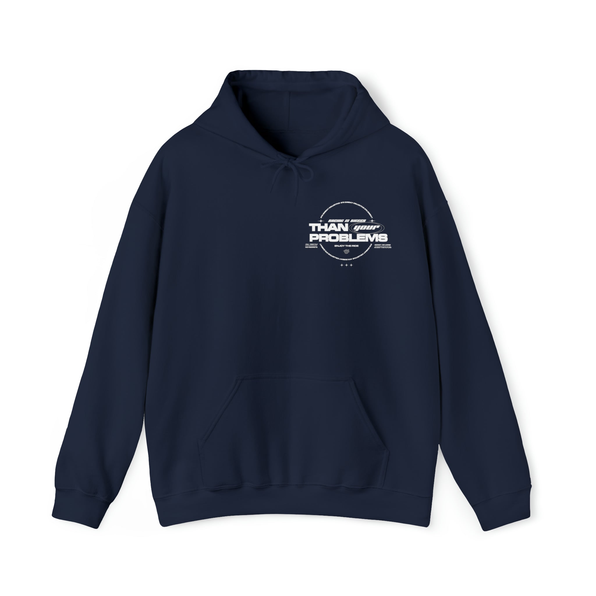RACING IS BIGGER THAN YOUR PROBLEMS HOODIE