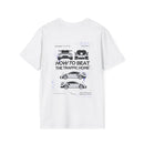 HOW TO BEAT THE TRAFFIC HOME TEE